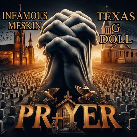 PRAYER ft. TEXAS G DOLL | Boomplay Music