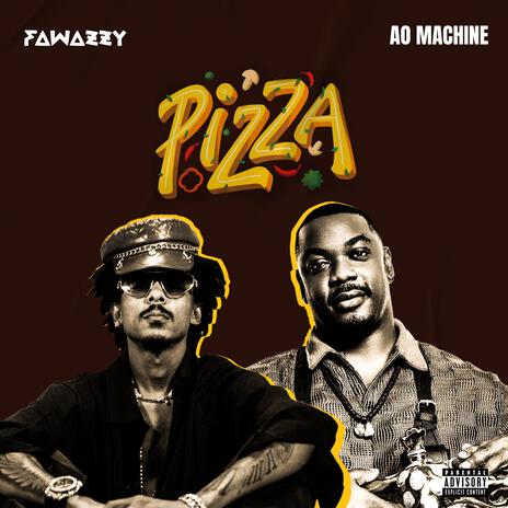 Pizza ft. AO - MACHINE | Boomplay Music