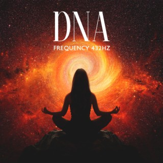 DNA Frequency 432Hz - Delta Solfeggio Healing & Deep Wave Alpha