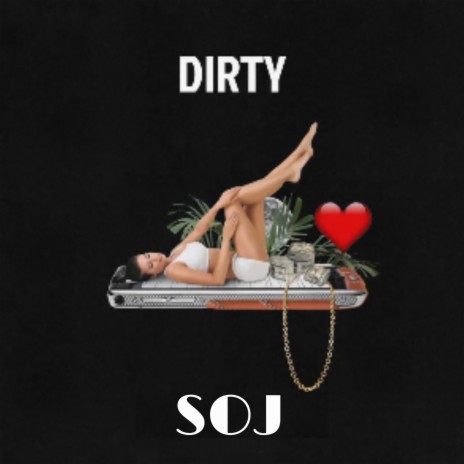 Dirty | Boomplay Music