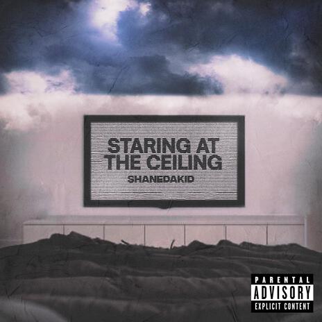 staring at the ceiling | Boomplay Music