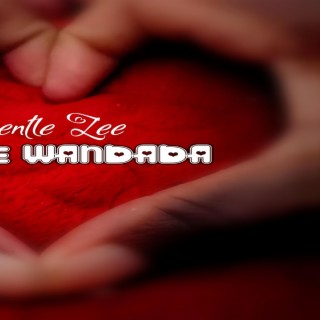 Ndiwe Wandada (Remastered Version)