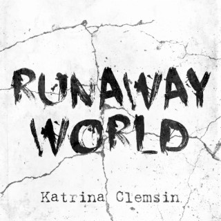 Runaway World