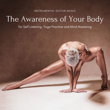 The Awareness of Your Body