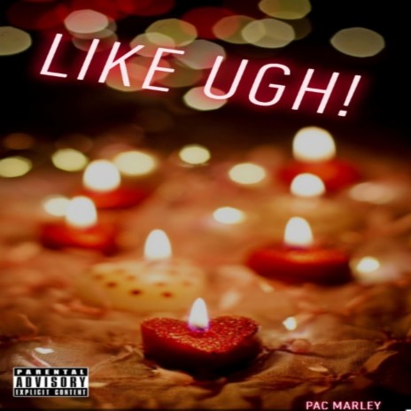 Like Ugh! | Boomplay Music