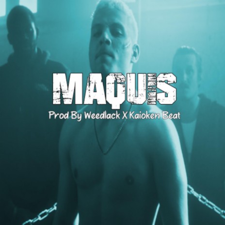 Maquis ft. Kaioken Beat | Boomplay Music