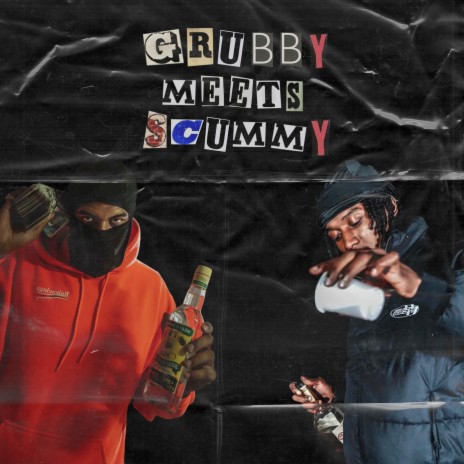 Grubby Meets Scummy ft. Little Torment | Boomplay Music