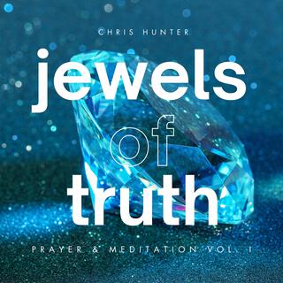 Jewels of Truth Prayer & Meditation, Vol. 1