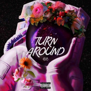 Turn Around lyrics | Boomplay Music