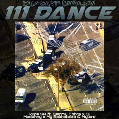 111 Dance ft. Sammy Cobra, Dj Madanny, My Sakhotaiza & MyLord | Boomplay Music