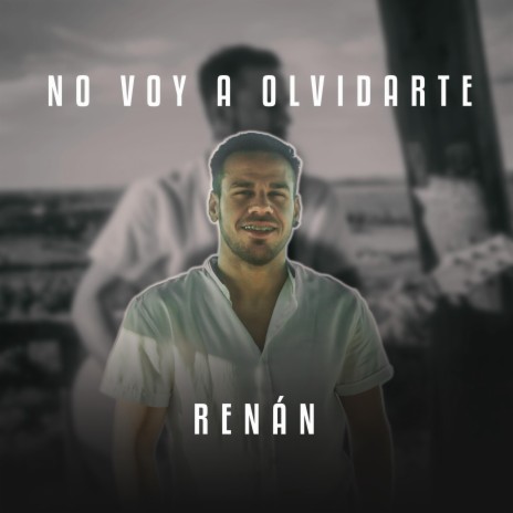 No voy a olvidarte | Boomplay Music