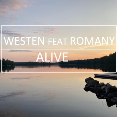 Alive ft. Romany | Boomplay Music