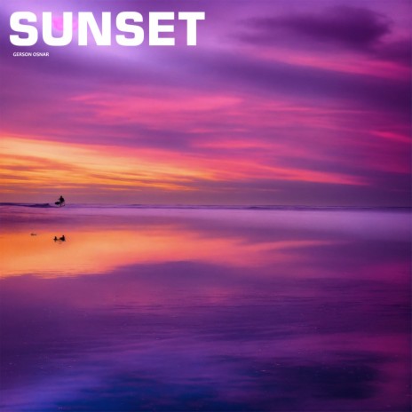 SUNSET | Boomplay Music
