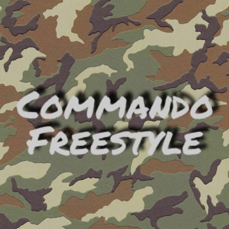 Commando Freestyle | Boomplay Music