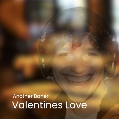 Valentine's Love | Boomplay Music