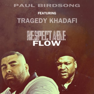 Respectable Flow (feat. Tragedy Khadafi)