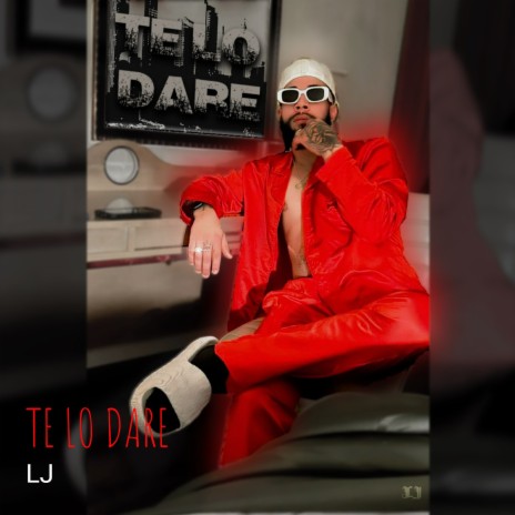 Te Lo Dare | Boomplay Music