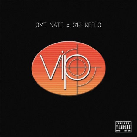 V.I.P ft. 312 Keelo | Boomplay Music