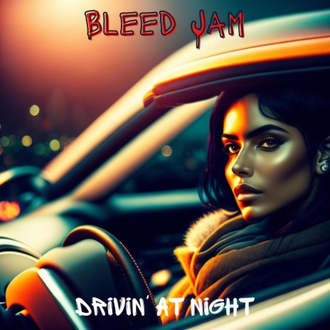 Drivin At Night | Boomplay Music