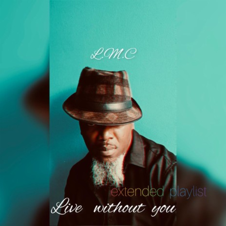 Live without you | Boomplay Music