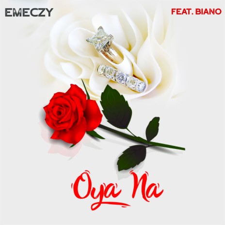 Oya Na ft. Biano | Boomplay Music