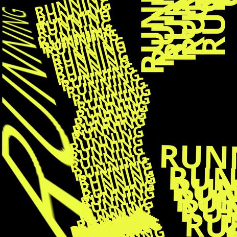 RUNNING | Boomplay Music