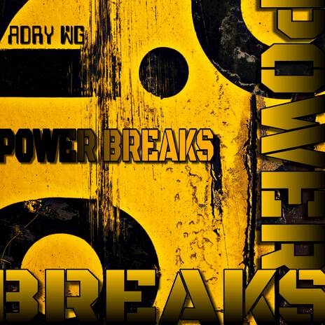 POWER BREAKS | Boomplay Music