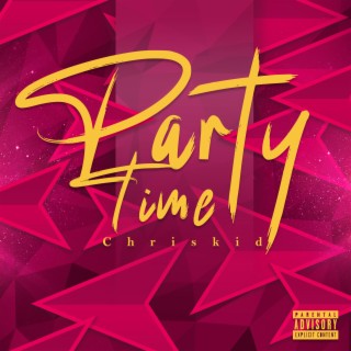 Party Time lyrics | Boomplay Music