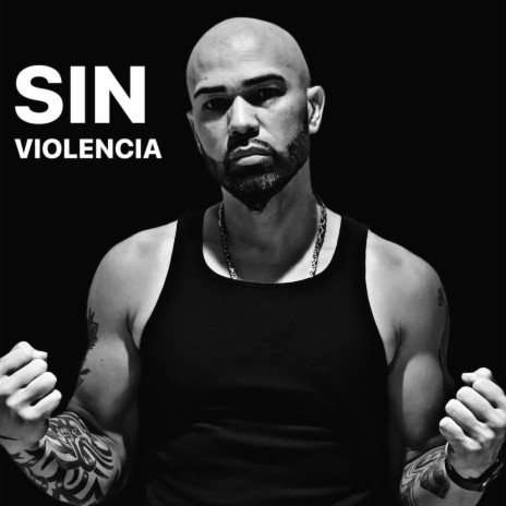 SIN VIOLENCIA | Boomplay Music