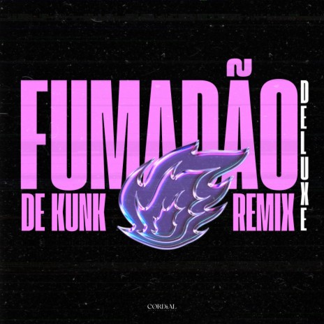 Fumadão De Kunk (Remix Deluxe) ft. MC Flavinho & MC Theuzyn | Boomplay Music