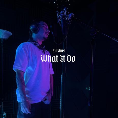 What It Do | Boomplay Music