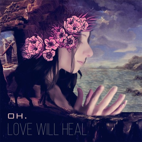 Love Will Heal | Boomplay Music