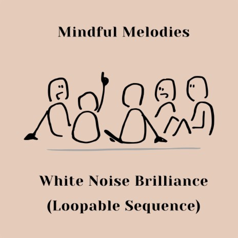 Brainwave Bliss White Noise Insight (Loopable Sequence)
