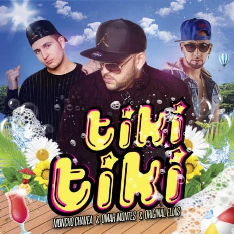 Tiki Tiki ft. Original Elias & Omar Montes | Boomplay Music