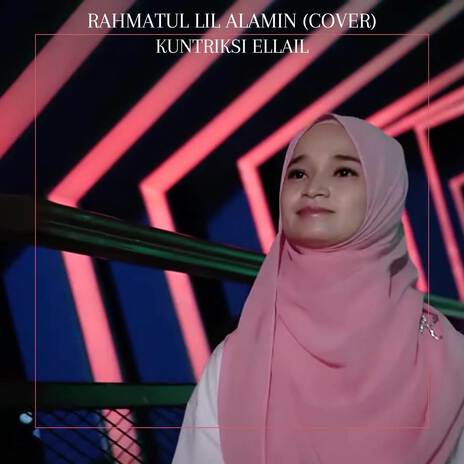 RAHMATUL LIL ALAMIN (COVER) | Boomplay Music