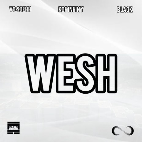 WESH ft. Vo Sdehh & Black | Boomplay Music