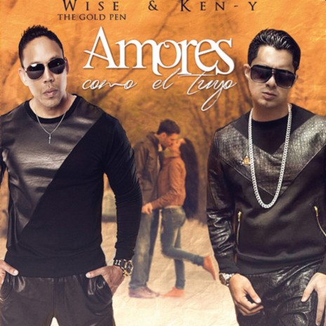 Amores Como el Tuyo ft. Ken Y | Boomplay Music