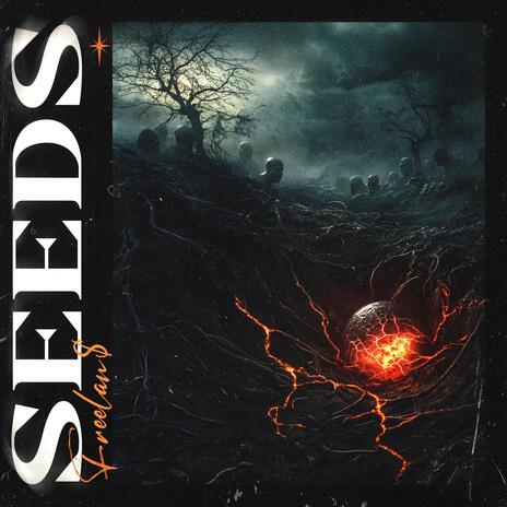 SEEDS | Boomplay Music