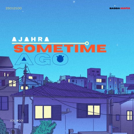 Sometime Ago ft. Kofi Tafari | Boomplay Music
