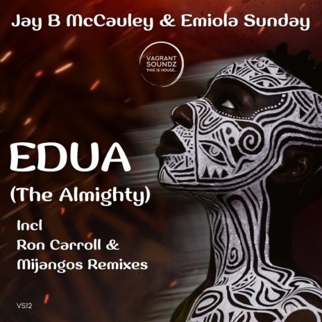 Edua (The Almighty) (Ron Carroll Afro Disco Remix) ft. Emiola Sunday | Boomplay Music