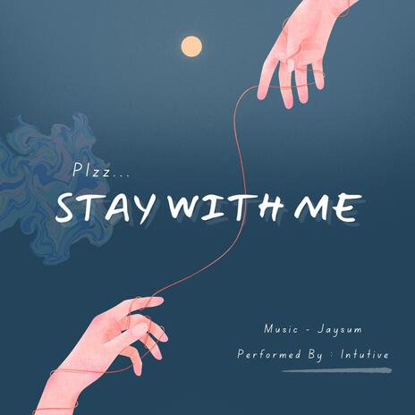 STAY WITH ME | Boomplay Music