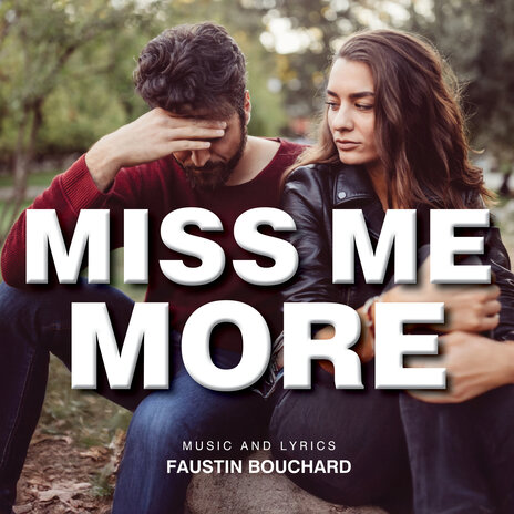 Miss Me More | Boomplay Music