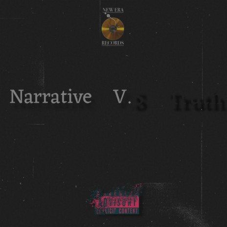 Narrative vs Truth | Boomplay Music