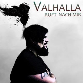 Valhalla ruft nach mir