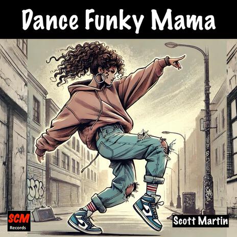 Dance Funky Mama