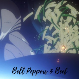 Bell Peppers & Beef