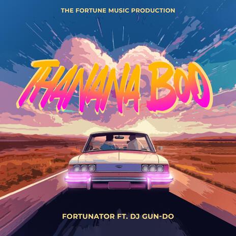 Thanana Boo ft. Dj Gun-Do