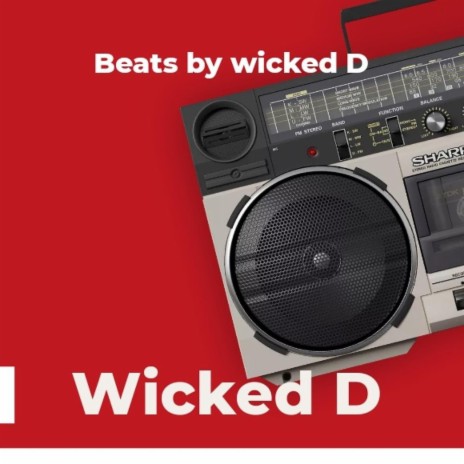 Beats by wicked D | Boomplay Music
