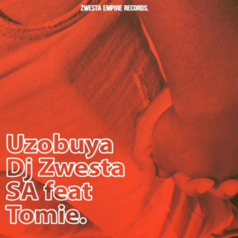 Uzobuya ft. Tomie | Boomplay Music