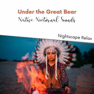 Under the Great Bear: Native Nocturnal Sounds